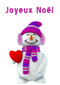 Bonhomme de neige souriant avec un c&oelig;ur